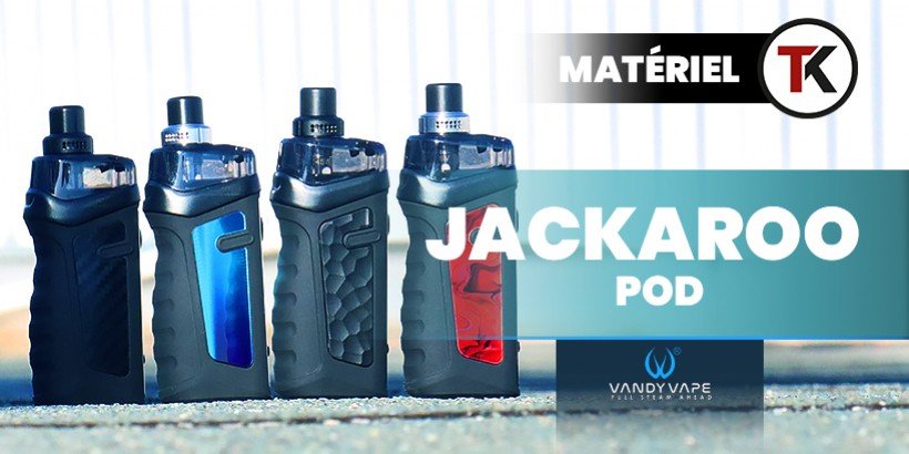 Top Krono : le kit Jackaroo Pod par Vandy Vape - Taklope blog