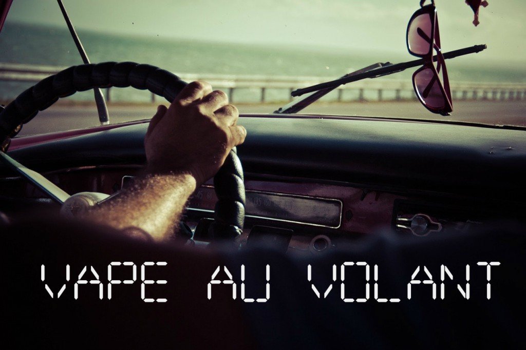 Vape au volant : que dit le code de la route ? - Taklope blog