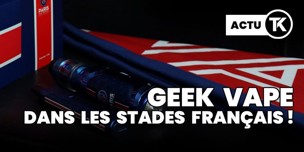 Geek Vape X PSG : ici c’est la Vape ! 8 geekvape psg2