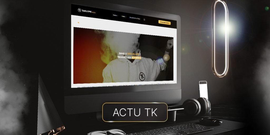 Rétrospective Taklope : bilan de la vape "made in" 2022 66 Guide.taklope.com : votre site 100% dédié aux guides pour vapoteurs