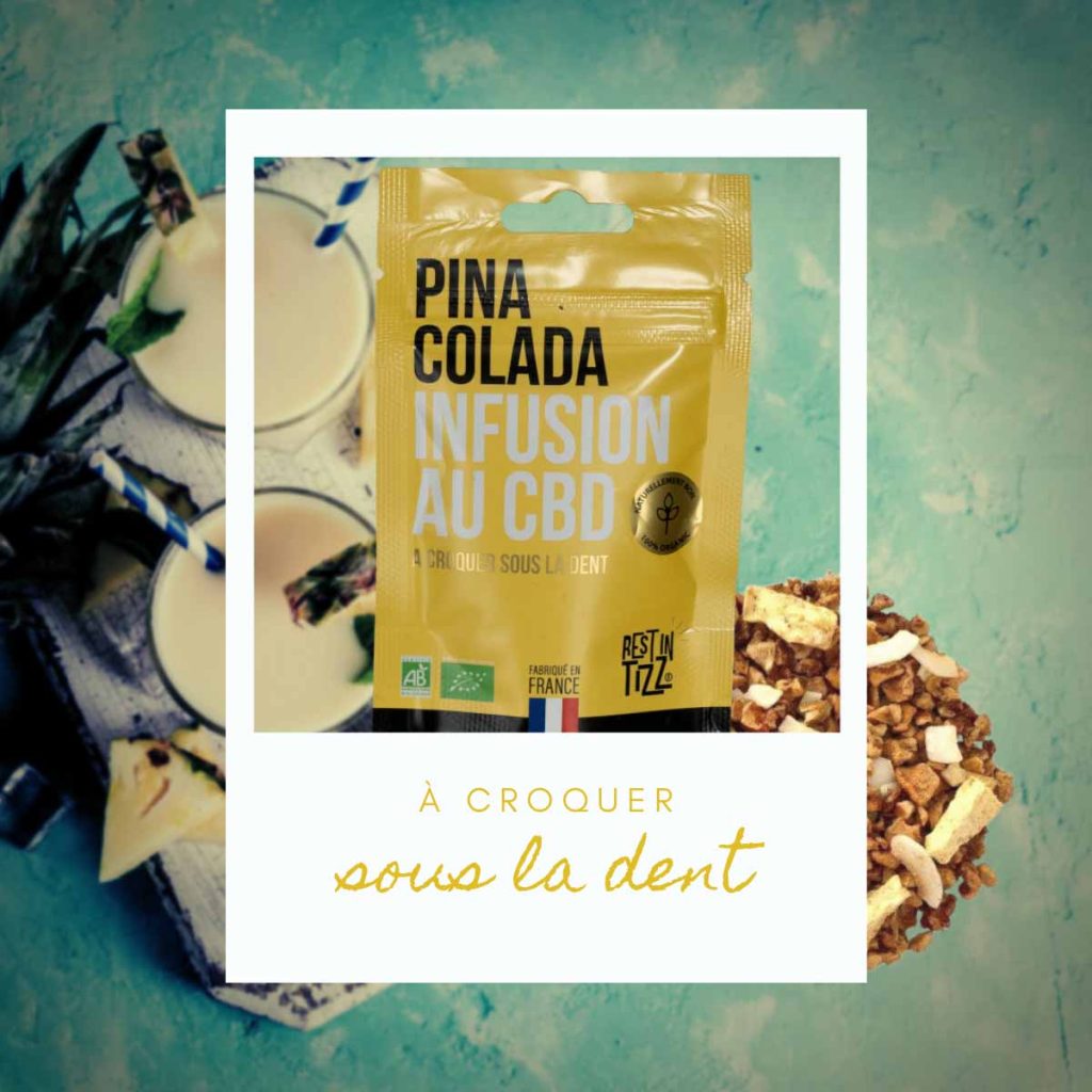 CBD : goûtez au bien-être avec les infusions BIO Rest in Tizz ! 26 Infusion au CBD Rest In Tizz Pina Colada