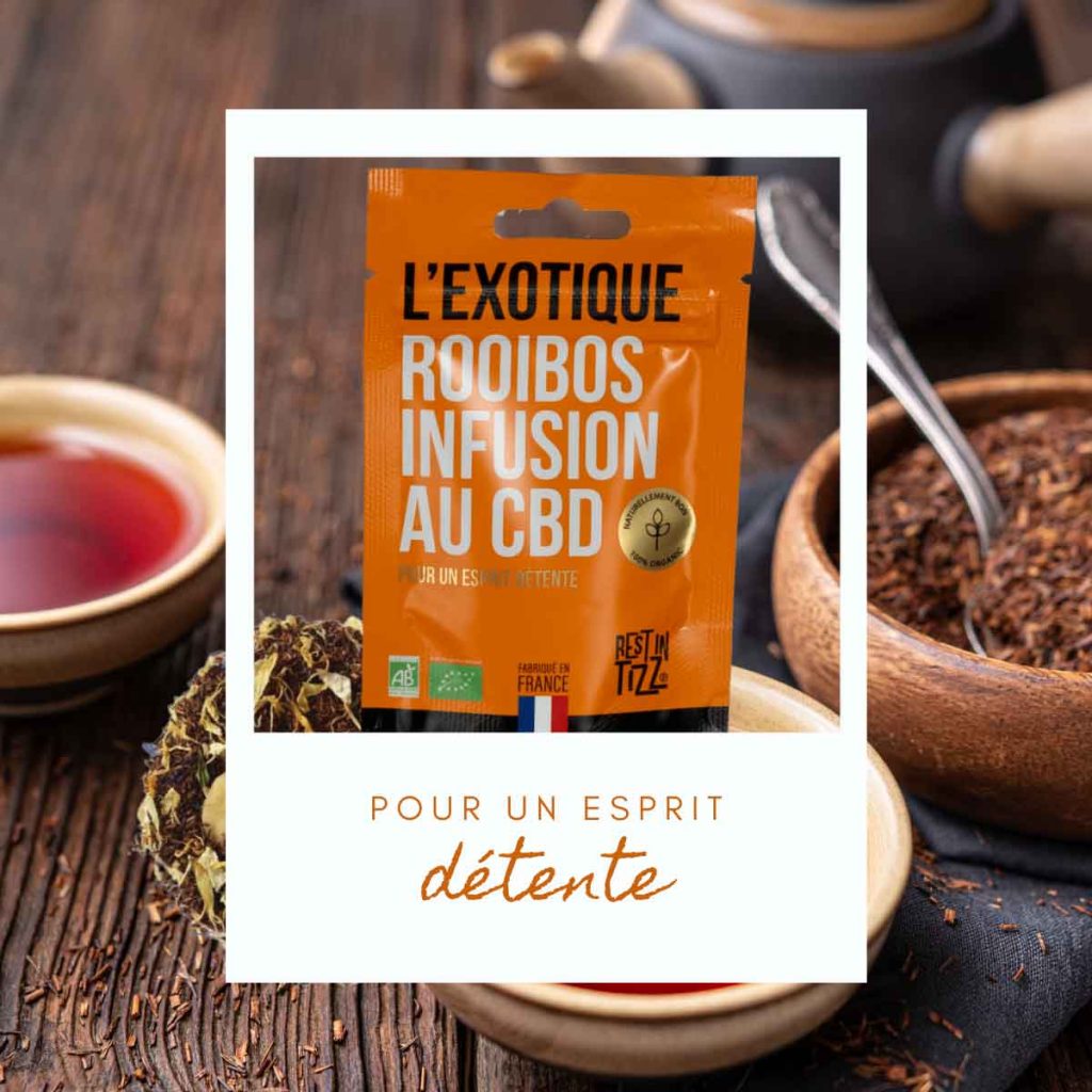 CBD : goûtez au bien-être avec les infusions BIO Rest in Tizz ! 30 Infusion au CBD Rest In Tizz Rooibos Exotique