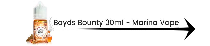Le top e-liquides & arômes - Janvier 2019 20 Concentré Boyds Bounty 30ml - Marina Vape