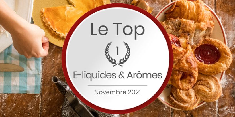 Les 6 Meilleurs E-liquides & Arômes DIY de Novembre 2021 14 Les 6 Meilleurs E-liquides & Arômes DIY de Novembre 2021
