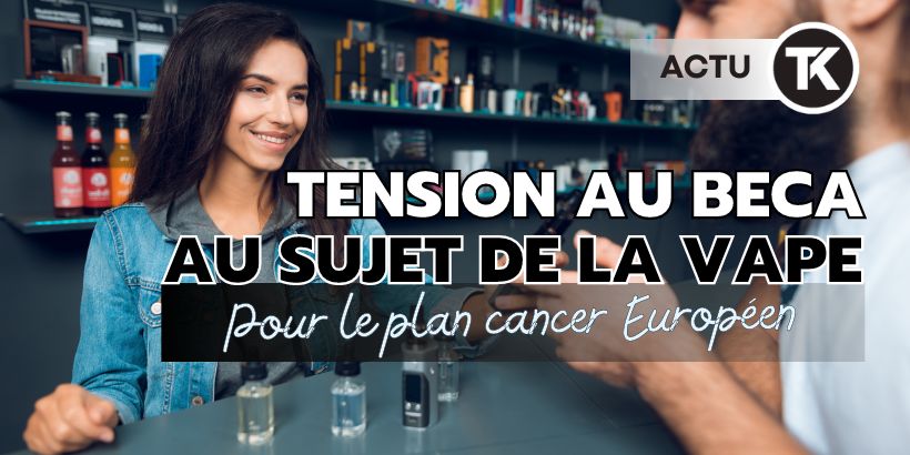 Interdiction des arômes pour e-liquides : 5 infos sur les débats au sein du BECA 9 Interdiction des arômes pour e-liquides : 5 infos sur les débats au sein du BECA