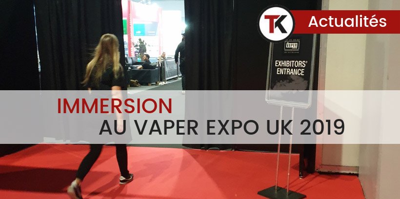 Immersion au Vaper Expo UK 2019 22 Immersion au Vaper Expo UK 2019