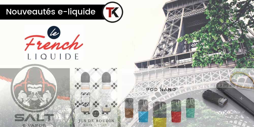Du nouveau chez Le French Liquide ! 18 Du nouveau chez Le French Liquide !
