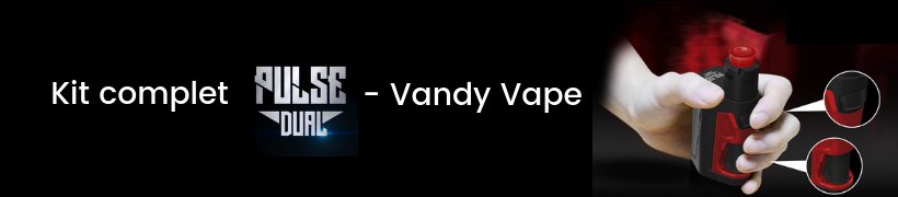 Se mettre au Bottom-Feeder en 2019 14 Kit Pulse Dual - Vandy Vape