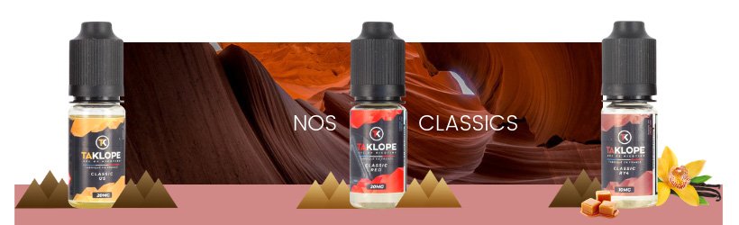 Des sels de nicotine pour vos 7 saveurs Taklope préférées ! 15 E-liquides Classics sels de nicotine - Taklope
