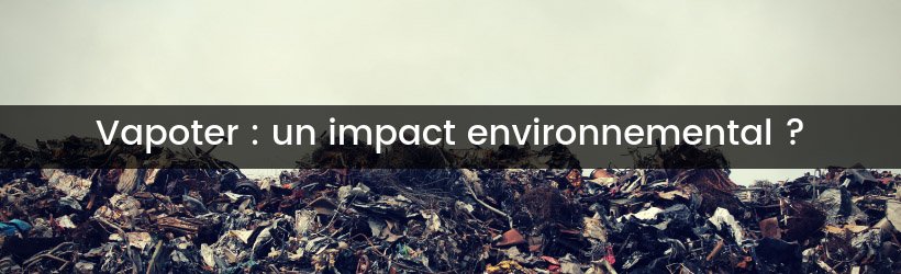 Vape & Recyclage - Les bonnes pratiques 8 Titre 1 jpeg 43