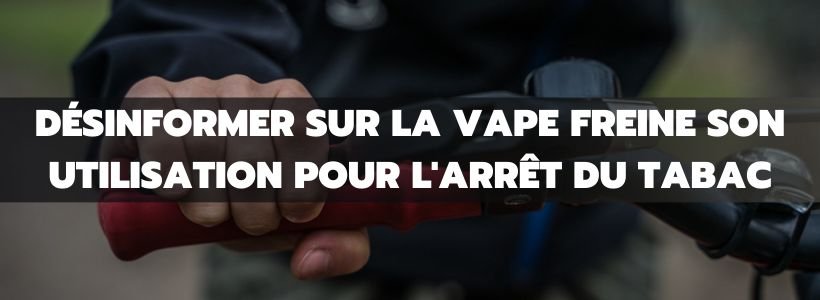 Nouvelles preuves de l'efficacité de la vape dans la lutte contre le  tabagisme