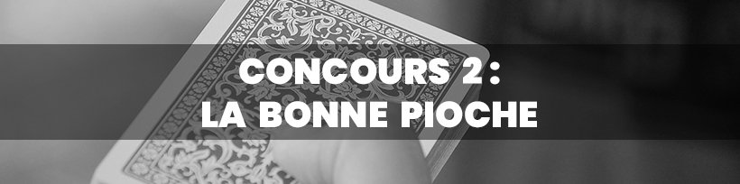 En avril, Taklope vous a sorti le grand jeu ! 12 Concours 2 : La bonne pioche