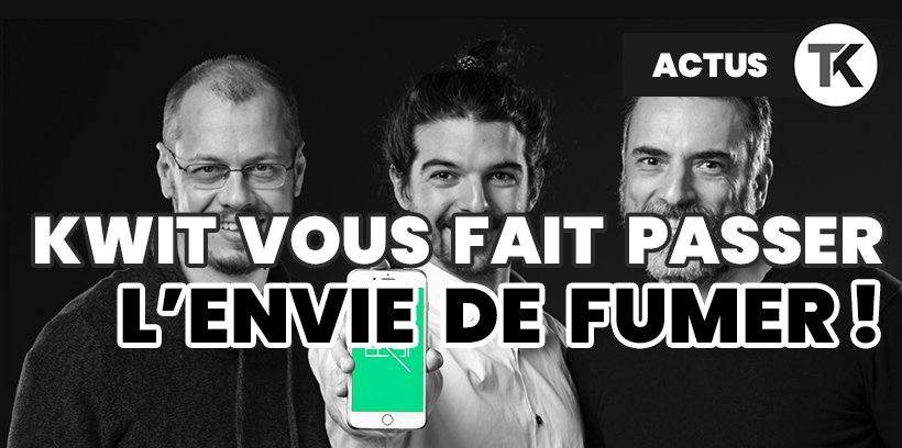 Kwit : une start-up strasbourgeoise qui vous garde motivé ! 11 Application Kwit
