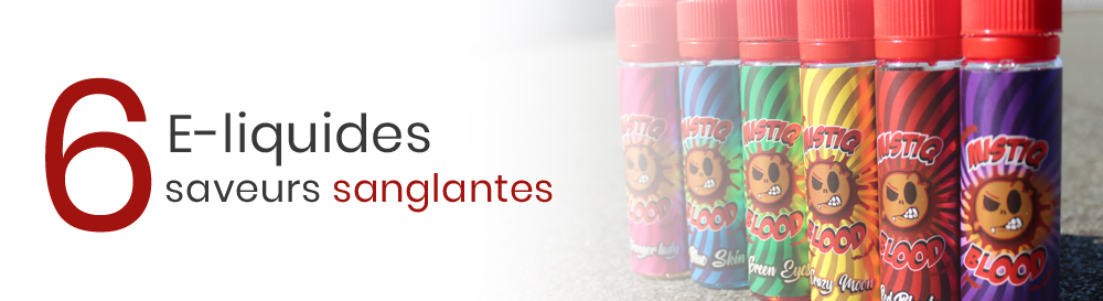 Nouveaut e-liquide : la gamme Mistiq Blood - Taklope blog