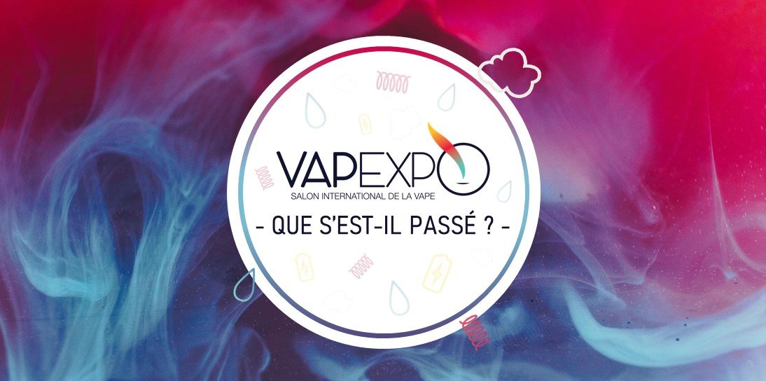 Vapexpo Paris Villepinte 2019 : la folie ! 13 Vapexpo Paris Villepinte 2019