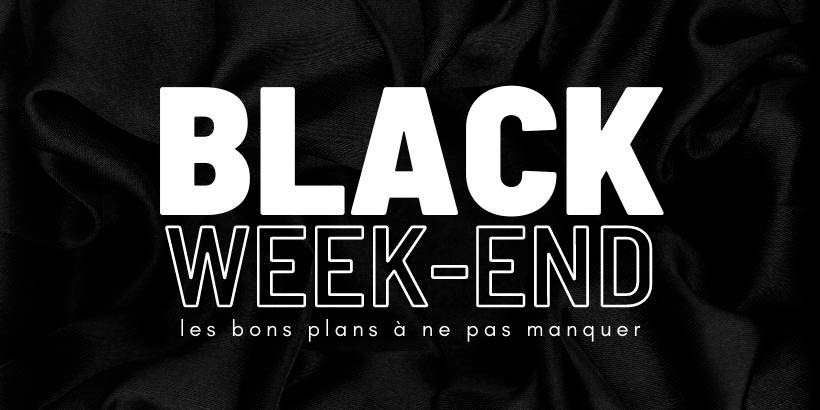 Black Week-end Taklope : les incontournables à ne pas louper 17 Les bons plans du Black Week-end