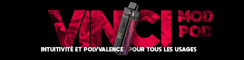 Allô Taklope : quel pod Vinci choisir ? 47 Pod Vinci - Voopoo