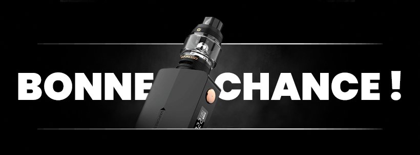 Mois sans Tabac : Concours Vaporesso 13 Bonne-chance