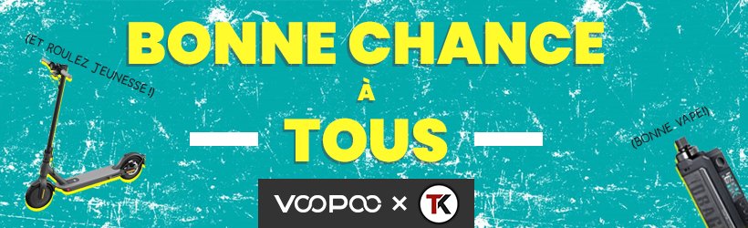 Le grand Concours Voopoo est lancé ! 22 concours voopoo glhf