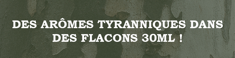 Concentrés Dictator : un plaisir totalitaire ! 12 Des arômes tyranniques dans des flacons 30ml !