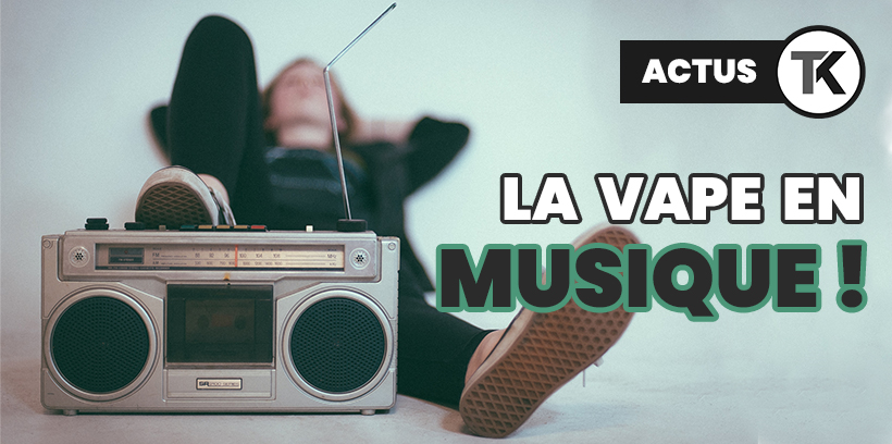 Quand la vape s’incruste dans la musique 4 Quand la vape s’incruste dans la musique