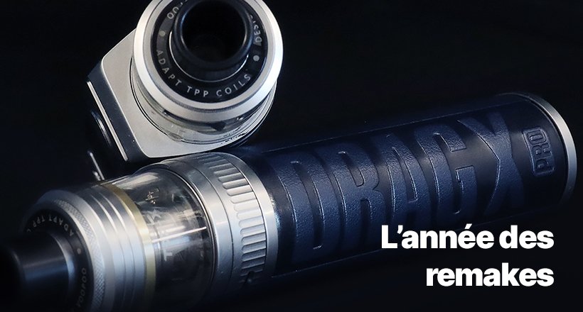 Rétrospective : bilan de la vape en 2021 33 retro 2021 remakes