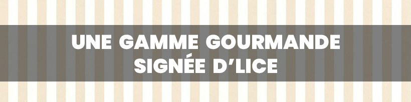 Quand vient la fin de l'été… Faites le plein de douceurs avec DULCE ! 13 Une gamme gourmande signée D’lice