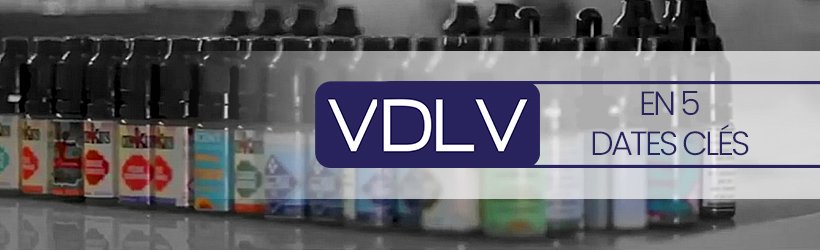 VDLV : l'histoire de l'exigence vapologique 22 ss vdlv time