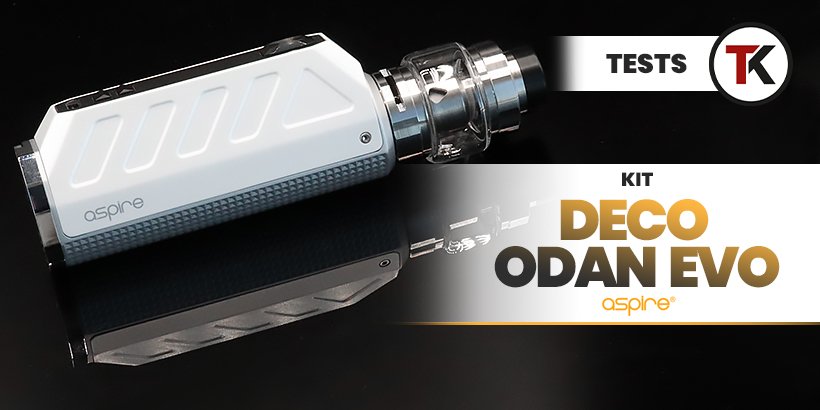 Kit Aspire Deco Odan EVO - Juste pour la déco ? 16 deco odanevo head