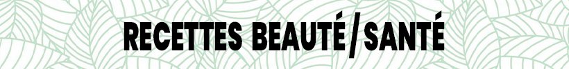 TonKosmétique 18 Recettes beauté / santé