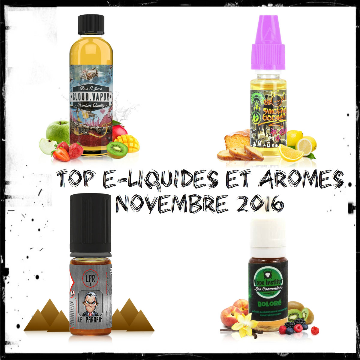 Top e-liquides et top arômes du mois de Novembre 2016 6 Top eliquides et aromes novembre 2016