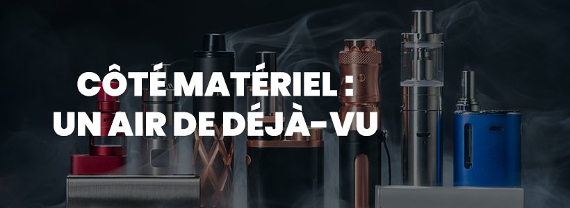 Vape : la rétrospective 2020 24 retro2020 matos