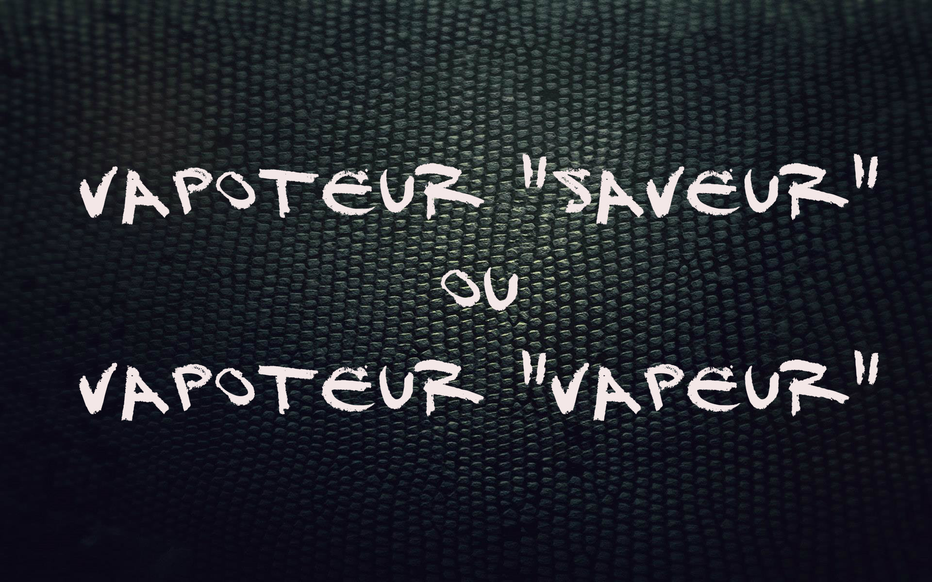 Êtes-vous un vapoteur « saveur » ou « vapeur » ? 4 vapoteur vapeur ou saveur