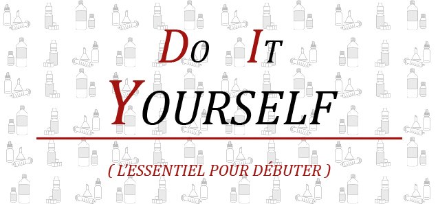 Le kit du parfait DIY e-liquide Le kit du parfait DIY e-liquide