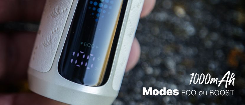 Une grosse batterie et deux modes de vape inclus !